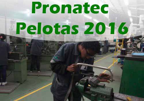 Pronatec Pelotas 2016 Pronatec Pelotas 2016