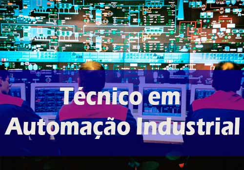 Técnico em Automação Industrial