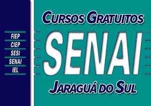 Cursos Gratuitos SENAI Jaraguá do Sul