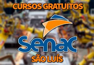Cursos Gratuitos SENAC São Luís 2018