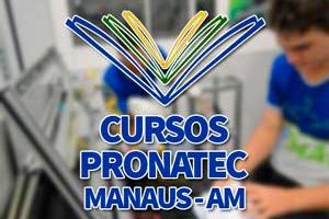 Cursos PRONATEC Manaus 2018