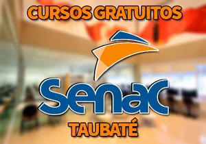 Cursos Gratuitos SENAC Taubaté 2018