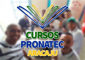 Cursos Pronatec Aracaju 2018