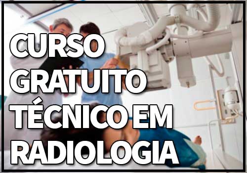 Curso Gratuito Técnico em Radiologia