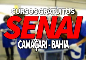 Cursos Gratuitos SENAI Camaçari