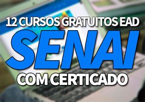 12 Cursos Gratuitos SENAI EAD