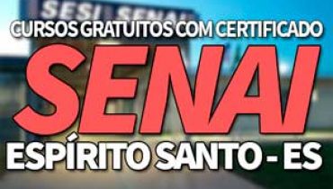 Cursos Gratuitos SENAI ES 2019 com Certificado