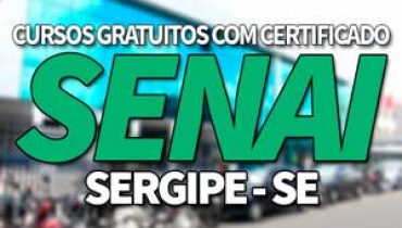 Cursos Gratuitos SENAI SE 2019 com Certificado