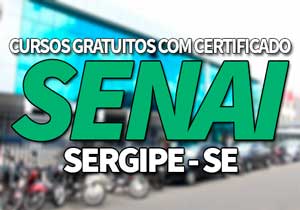 Cursos Gratuitos SENAI SE 2019 com Certificado