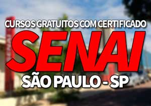 Cursos Gratuitos SENAI SP 2019 com Certificado