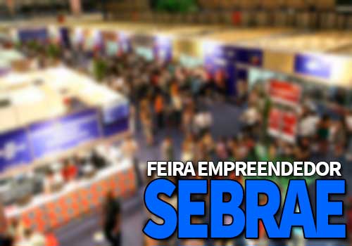 Feira SEBRAE Empreendedor 2022