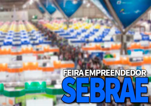 Feira SEBRAE Empreendedor 2022