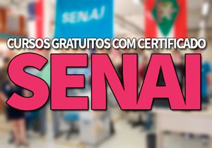 Cursos Gratuitos SENAI com Certificado