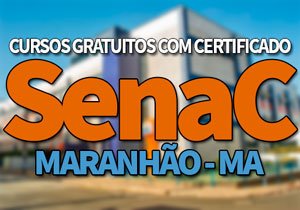 SENAC Cursos Gratuitos MA 2019