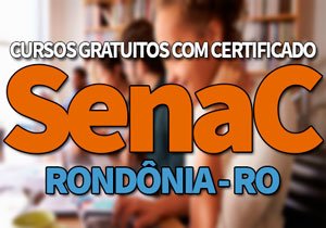 SENAC RO Cursos Gratuitos 2019