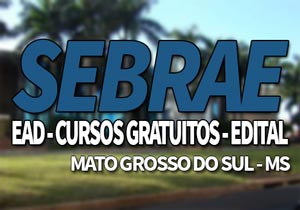 SEBRAE MS Cursos Gratuitos 2019