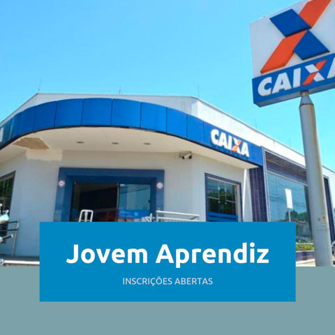 Jovem Aprendiz Caixa 2021