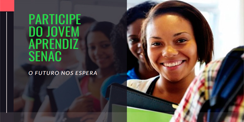 Jovem Aprendiz SENAC 2021