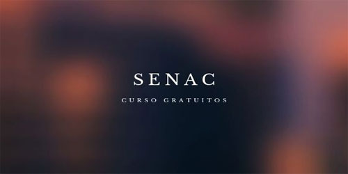 Cursos Gratuitos SENAC 2021