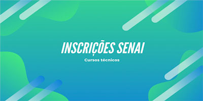 Inscrições SENAI 2021