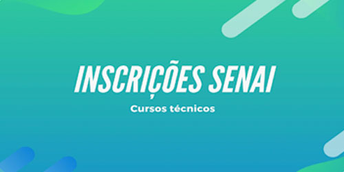 Inscrições SENAI 2021