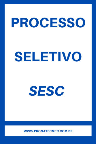 Processo Seletivo SESC 2021