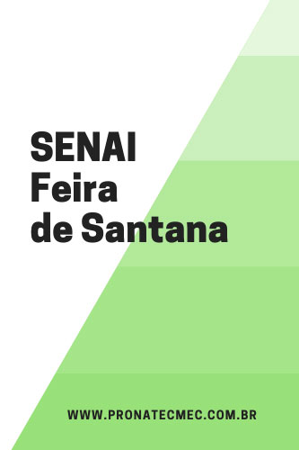 SENAI Feira de Santana 2021