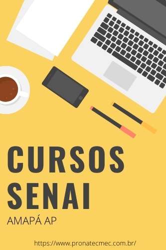 Cursos SENAI AP 2021