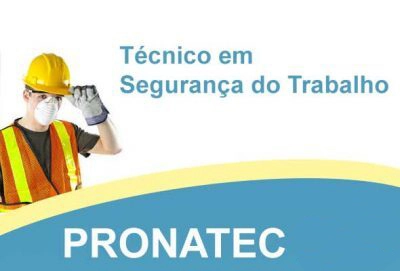 Técnico em Segurança do Trabalho Pronatec 2023