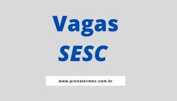 Vagas SESC 2023